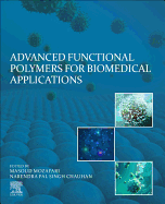 Advanced Functional Polymers for Biomedical Applications