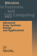Advanced Fuzzy Systems Design and Applications