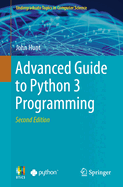 Advanced Guide to Python 3 Programming