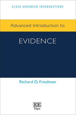 Advanced Introduction to Evidence - Friedman, Richard D