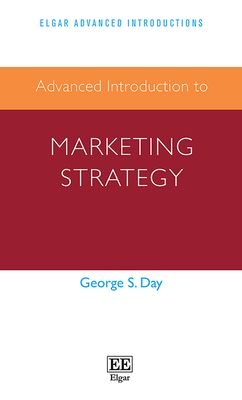 Advanced Introduction to Marketing Strategy - Day, George