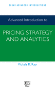 Advanced Introduction to Pricing Strategy and Analytics