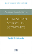 Advanced Introduction to the Austrian School of Economics