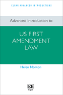 Advanced Introduction to Us First Amendment Law
