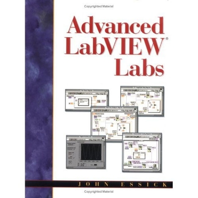 Advanced LabVIEW Labs - Essick, John