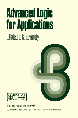 Advanced Logic for Applications - Grandy, R E