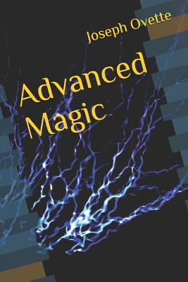 Advanced Magic - Ovette, Joseph