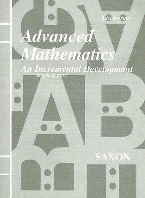 Advanced Math Test Forms: Homeschool Packet for - Saxon