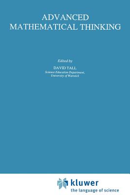 Advanced Mathematical Thinking - Tall, David (Editor)