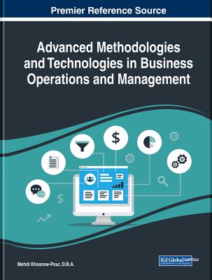Advanced Methodologies and Technologies in Business Operations and Management, 2 volume - Khosrow-Pour, D B a Mehdi (Editor)