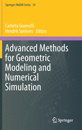 Advanced Methods for Geometric Modeling and Numerical Simulation