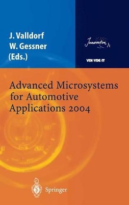 Advanced Microsystems for Automotive Applications 2004 - Gessner, Wolfgang (Editor), and Valldorf, Jurgen (Editor)