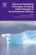 Advanced Modelling Techniques Studying Global Changes in Environmental Sciences: Volume 27