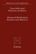 Advanced Multivariate Statistics with Matrices