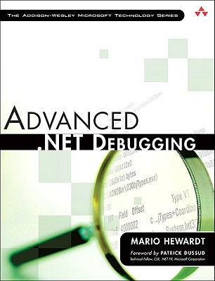 Advanced .NET Debugging - Hewardt, Mario