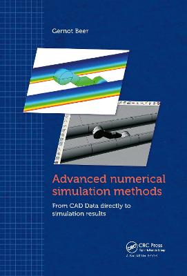 Advanced Numerical Simulation Methods: From CAD Data Directly to Simulation Results - Beer, Gernot