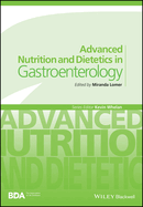 Advanced Nutrition and Dietetics in Gastroenterology