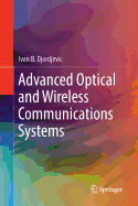 Advanced Optical and Wireless Communications Systems