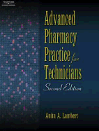Advanced Pharmacy Practice for Technicians