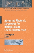 Advanced Photonic Structures for Biological and Chemical Detection