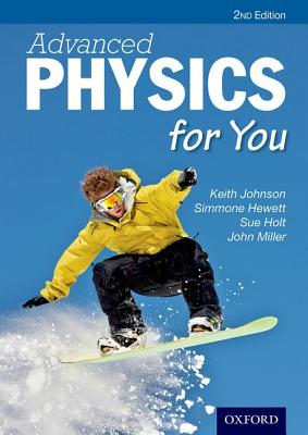 Advanced Physics For You - Johnson, Keith, and Hewett, Simmone, and Holt, Sue