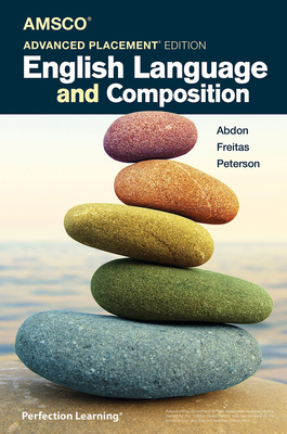 Advanced Placement English Language and Composition - Abdon, Brandon, and Freitas, Timothy, and Peterson, Lauren