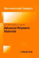 Advanced Polymeric Materials: New Synthetic Routes and Applications. 4th German-Korean Symposium