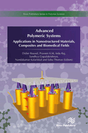 Advanced Polymeric Systems: Applications in Nanostructured Materials, Composites and Biomedical Fields