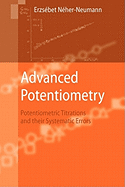 Advanced Potentiometry: Potentiometric Titrations and Their Systematic Errors