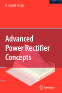 Advanced Power Rectifier Concepts