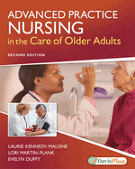 Advanced Practice Nursing in the Care of Older Adults