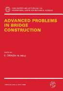 Advanced problems in bridge construction