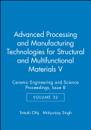 Advanced Processing and Manufacturing Technologies for Structural and Multifunctional Materials V, Volume 32, Issue 8