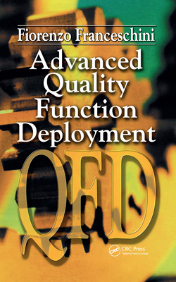 Advanced Quality Function Deployment - Franceschini, Fiorenzo