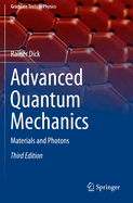 Advanced Quantum Mechanics: Materials and Photons