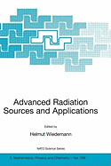 Advanced Radiation Sources and Applications