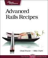 Advanced Rails Recipes