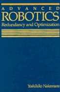 Advanced Robotics: Redundancy and Optimization - Nakamura, Yoshihiko