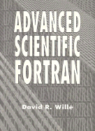 Advanced Scientific FORTRAN