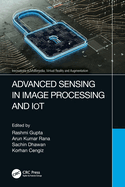 Advanced Sensing in Image Processing and Iot