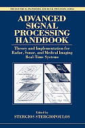 Advanced Signal Processing Handbook: Theory and Implementation for Radar, Sonar, and Medical Imaging Real Time Systems