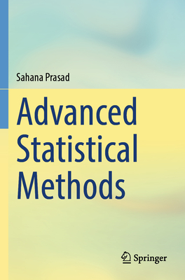 Advanced Statistical Methods - Prasad, Sahana