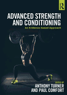 Advanced Strength and Conditioning: An Evidence-based Approach