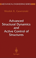 Advanced Structural Dynamics and Active Control of Structures