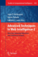 Advanced Techniques in Web Intelligence-2: Web User Browsing Behaviour and Preference Analysis