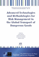 Advanced Technologies and Methodologies for Risk Management in the Global Transport of Dangerous Goods