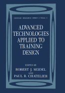 Advanced Technologies Applied to Training Design
