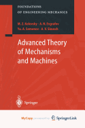Advanced Theory of Mechanisms and Machines