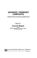 Advanced Thermoset Composites: Industrial and Commercial Applications