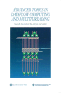 Advanced Topics in Dataflow Computing and Multithreading